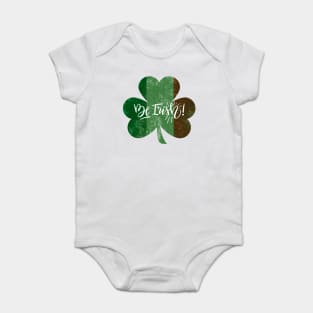 Be Irish! St Patrick Shamrock Ireland Flag Grunge Baby Bodysuit